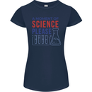 A Moment of Science Please Funny Chemistry Womens Petite Cut T-Shirt Navy Blue