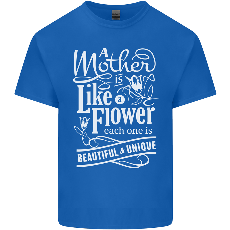A Mother is Like a Flower Mum Mom Day Kids T-Shirt Childrens Royal Blue