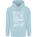 A Mother is Like a Flower Mum Mom Day Mens 80% Cotton Hoodie Light Blue