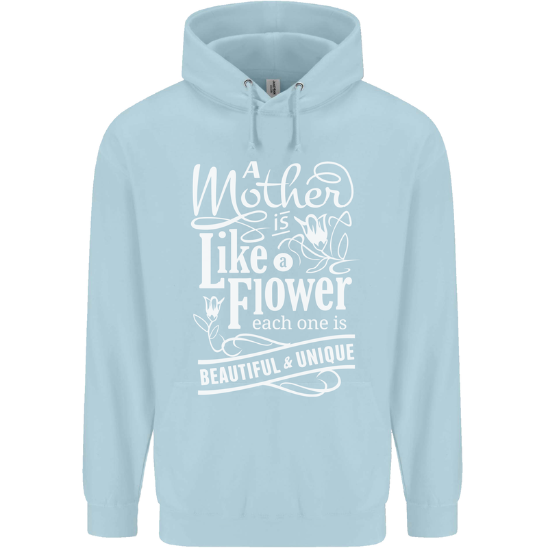 A Mother is Like a Flower Mum Mom Day Mens 80% Cotton Hoodie Light Blue
