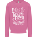 A Mother is Like a Flower Mum Mom Day Mens Sweatshirt Jumper Azalea