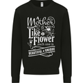 A Mother is Like a Flower Mum Mom Day Mens Sweatshirt Jumper Black