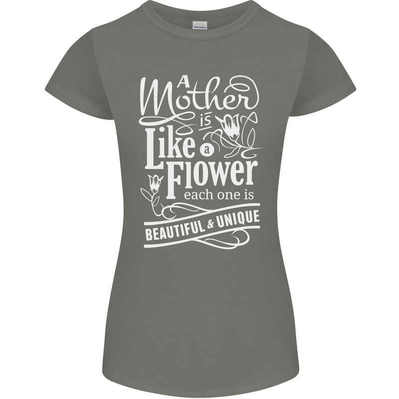 A Mother is Like a Flower Mum Mom Day Womens Petite Cut T-Shirt Charcoal