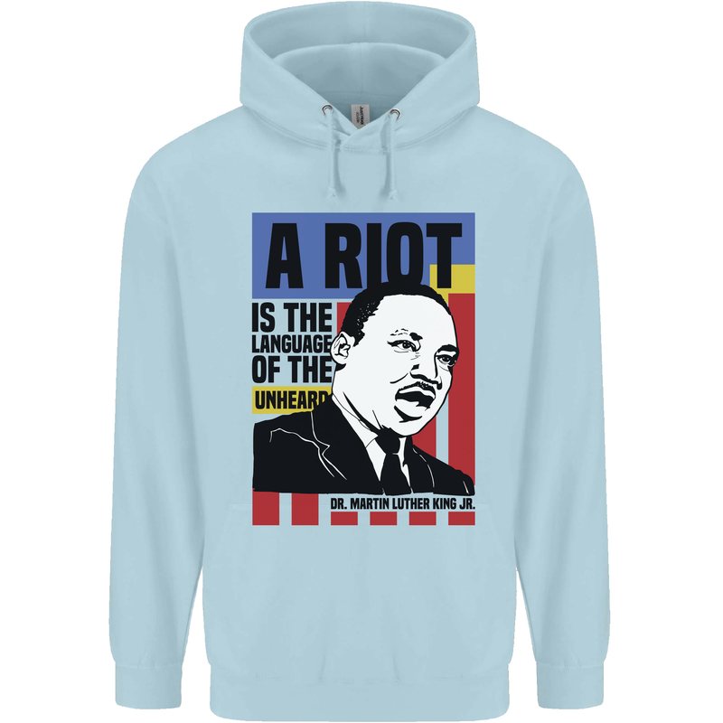 A Riot Martin Luther King Black Lives Matter Childrens Kids Hoodie Light Blue