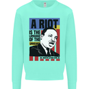 A Riot Martin Luther King Black Lives Matter Kids Sweatshirt Jumper Peppermint