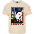 A Riot Martin Luther King Black Lives Matter Mens Cotton T-Shirt Tee Top Natural