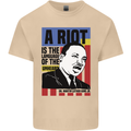 A Riot Martin Luther King Black Lives Matter Mens Cotton T-Shirt Tee Top Sand