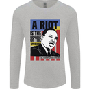 A Riot Martin Luther King Black Lives Matter Mens Long Sleeve T-Shirt Sports Grey