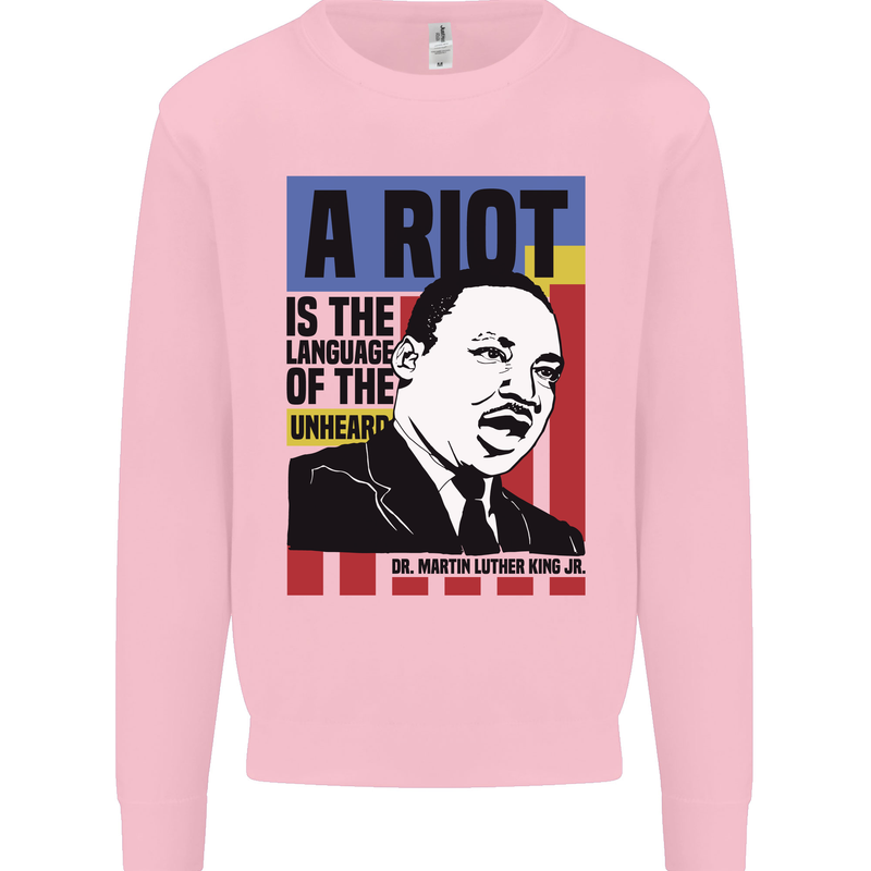 A Riot Martin Luther King Black Lives Matter Mens Sweatshirt Jumper Light Pink