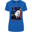A Riot Martin Luther King Black Lives Matter Womens Wider Cut T-Shirt Royal Blue