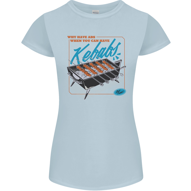 Abs Kebabs Funny Gym Overweight Fat Womens Petite Cut T-Shirt Light Blue