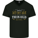 Act My Age Funny 40th 50th 60th 70th Birthday Mens V-Neck Cotton T-Shirt Black