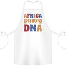 Africa is My DNA Juneteenth Black Lives Matter Cotton Apron 100% Organic White