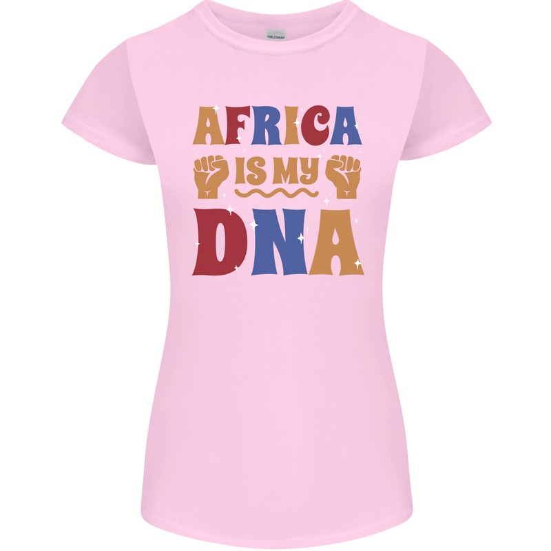 Africa is My DNA Juneteenth Black Lives Matter Womens Petite Cut T-Shirt Light Pink