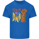 Africa is in My DNA Juneteenth Black Lives Matter Kids T-Shirt Childrens Royal Blue