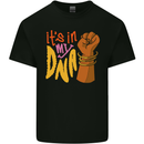 Africa is in My DNA Juneteenth Black Lives Matter Mens Cotton T-Shirt Tee Top Black