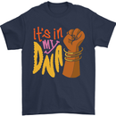 Africa is in My DNA Juneteenth Black Lives Matter Mens T-Shirt 100% Cotton Navy Blue