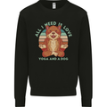 All I Need is Love Yoga and a Dog Funny Mens Sweatshirt Jumper Black