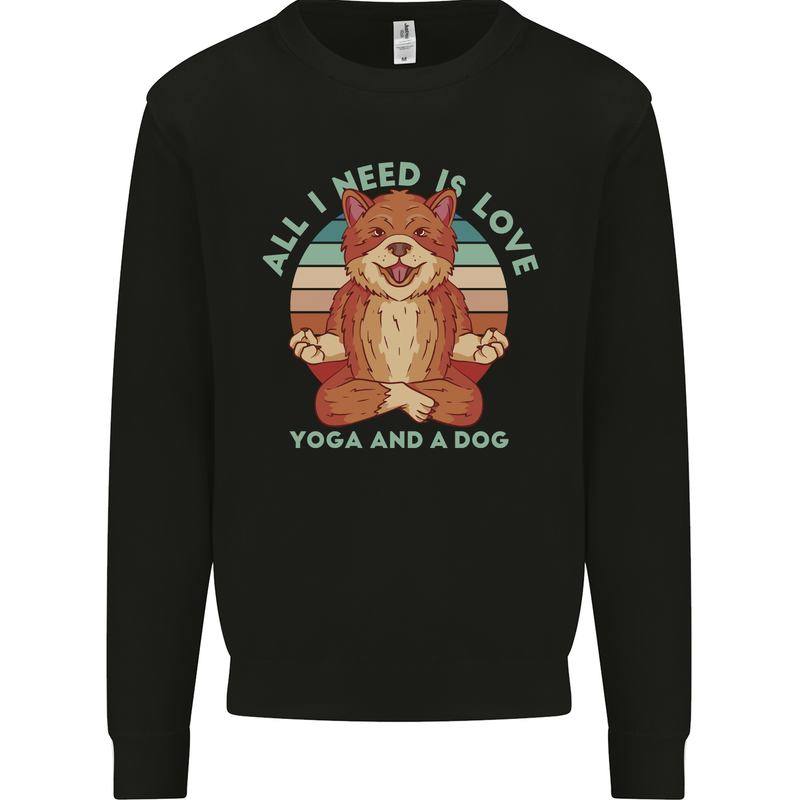All I Need is Love Yoga and a Dog Funny Mens Sweatshirt Jumper Black