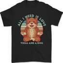 All I Need is Love Yoga and a Dog Funny Mens T-Shirt 100% Cotton Black