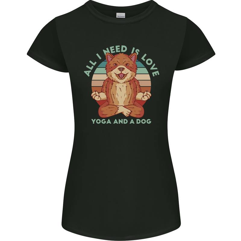 All I Need is Love Yoga and a Dog Funny Womens Petite Cut T-Shirt Black
