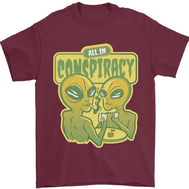 All in Conspiracy Funny Alien Poker Card Game Mens T-Shirt 100% Cotton Maroon