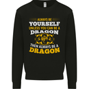 Always Be Yourself Funny Dragon Fantasy Kids Sweatshirt Jumper Black