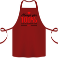 Always Give 100% Unless Blood Funny Donor Cotton Apron 100% Organic Maroon