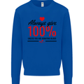 Always Give 100% Unless Blood Funny Donor Mens Sweatshirt Jumper Royal Blue
