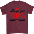 Always Give 100% Unless Blood Funny Donor Mens T-Shirt 100% Cotton Maroon