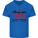 Always Give 100% Unless Blood Funny Donor Mens V-Neck Cotton T-Shirt Royal Blue