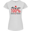 Always Give 100% Unless Blood Funny Donor Womens Petite Cut T-Shirt White