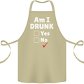 Am I Drunk Funny Beer Alcohol Wine Cider Guinness Cotton Apron 100% Organic Khaki