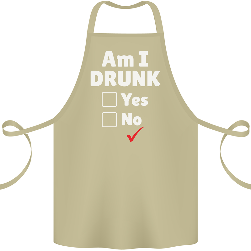 Am I Drunk Funny Beer Alcohol Wine Cider Guinness Cotton Apron 100% Organic Khaki