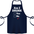 Am I Drunk Funny Beer Alcohol Wine Cider Guinness Cotton Apron 100% Organic Navy Blue