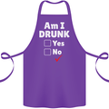 Am I Drunk Funny Beer Alcohol Wine Cider Guinness Cotton Apron 100% Organic Purple