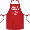 Am I Drunk Funny Beer Alcohol Wine Cider Guinness Cotton Apron 100% Organic Red