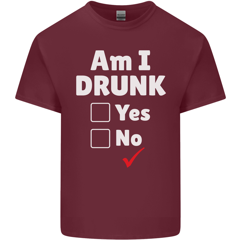 Am I Drunk Funny Beer Alcohol Wine Cider Guinness Mens Cotton T-Shirt Tee Top Maroon