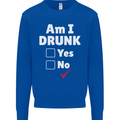 Am I Drunk Funny Beer Alcohol Wine Cider Guinness Mens Sweatshirt Jumper Royal Blue