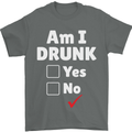 Am I Drunk Funny Beer Alcohol Wine Cider Guinness Mens T-Shirt 100% Cotton Charcoal