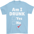 Am I Drunk Funny Beer Alcohol Wine Cider Guinness Mens T-Shirt 100% Cotton Light Blue