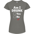 Am I Drunk Funny Beer Alcohol Wine Cider Guinness Womens Petite Cut T-Shirt Charcoal