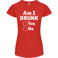 Am I Drunk Funny Beer Alcohol Wine Cider Guinness Womens Petite Cut T-Shirt Red