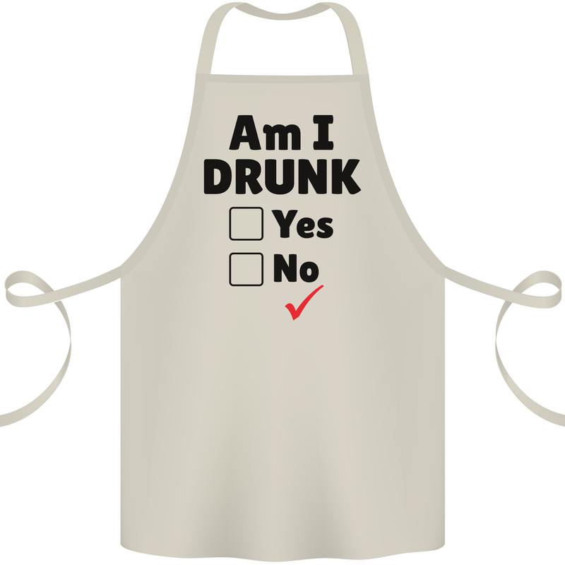 Am I Drunk Funny Beer Alcohol Wine Guiness Cotton Apron 100% Organic Natural