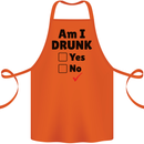 Am I Drunk Funny Beer Alcohol Wine Guiness Cotton Apron 100% Organic Orange