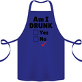 Am I Drunk Funny Beer Alcohol Wine Guiness Cotton Apron 100% Organic Royal Blue