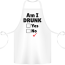 Am I Drunk Funny Beer Alcohol Wine Guiness Cotton Apron 100% Organic White