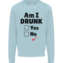 Am I Drunk Funny Beer Alcohol Wine Guiness Kids Sweatshirt Jumper Light Blue