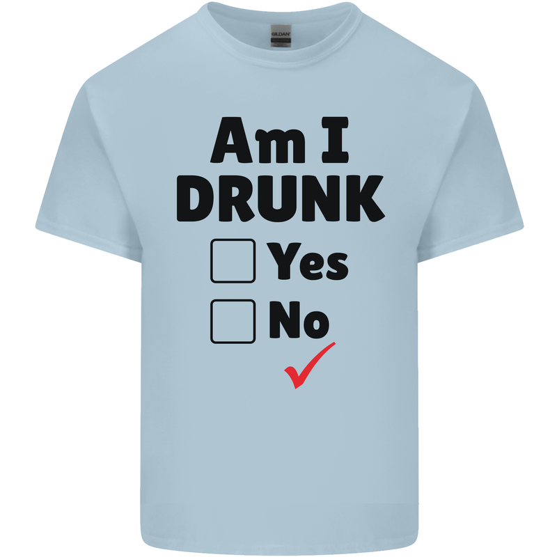 Am I Drunk Funny Beer Alcohol Wine Guiness Mens Cotton T-Shirt Tee Top Light Blue