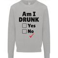Am I Drunk Funny Beer Alcohol Wine Guiness Mens Sweatshirt Jumper Sports Grey